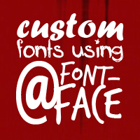 Permalink to CSS 3: Custom Fonts Using @font-face