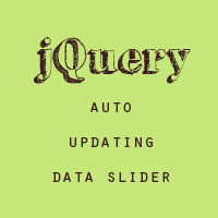 Permalink to Creating an Auto Updating Data Slider With jQuery