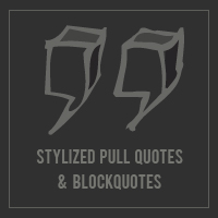 Permalink to Creating A Stylized Pull Quote or Blockquote Using CSS