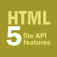 Permalink to HTML 5 File API Features